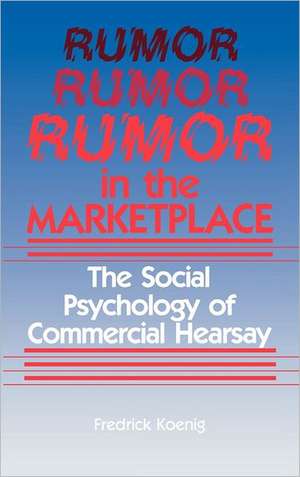 Rumor in the Marketplace de Fredrick Koenig