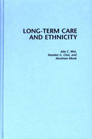 Long-Term Care and Ethnicity de Namkee G. Choi