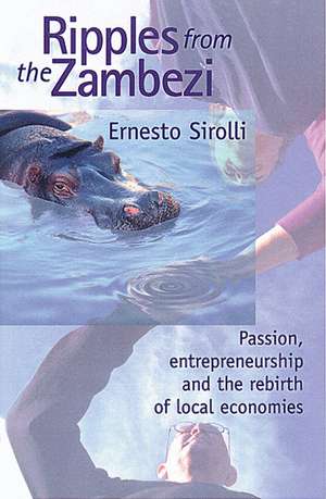 Ripples from the Zambezi de Ernesto Sirolli