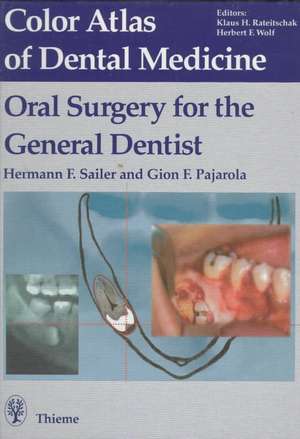 Oral Surgery for the General Dentist de Hermann Sailer