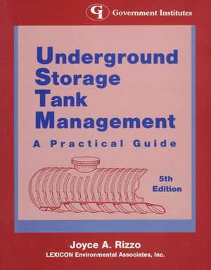 Underground Storage Tank Management de Joyce A. Rizzo