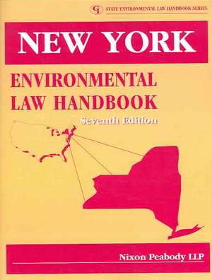 New York Environmental Law Handbook de LLP Nixon Peabody