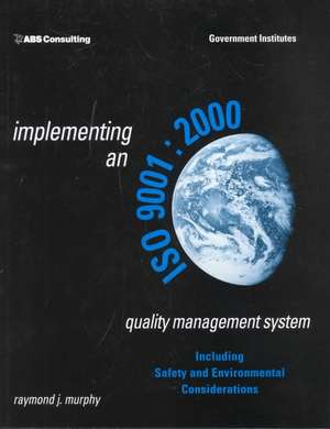 Implementing an ISO 9001 de Raymond J. Murphy