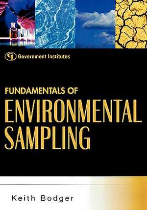 Fundamentals of Environmental Sampling de Keith Bodger