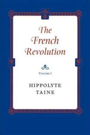 French Revolution, 3-Volume Set de Hippolyte Taine