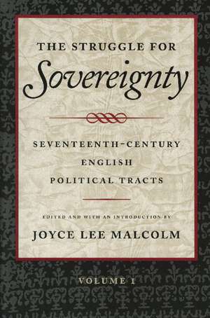 STRUGGLE FOR SOVEREIGNTY 2 VOL CL SET, THE de JOYCE LEE MALCOLM