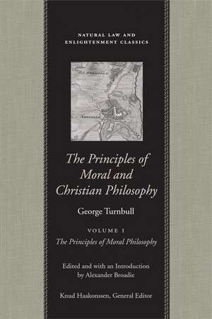 PRINCIPLES OF MORAL AND CHRISTIAN PHILOSOPHY 2 VOL PB SET, THE de GEORGE TURNBULL