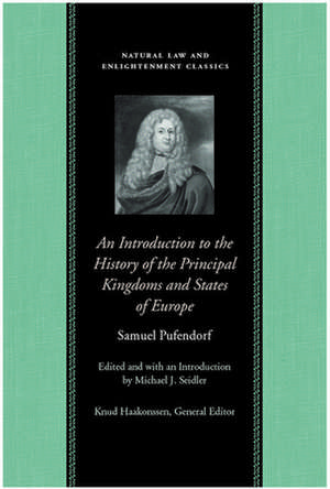 INTRODUCTION TO THE HISTORY OF THE PRINCIPAL KINGDOMS AND STATES OF EUROPE, AN de SAMUEL PUFENDORF