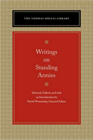 Writings on Standing Armies de David Womersley