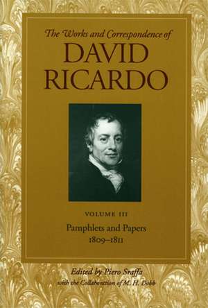 PAMPHLETS AND PAPERS 1809-1811 VOL 3 de DAVID RICARDO