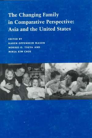 The Changing Family in Comparative Perspective: Asia and the United States de East-West Center