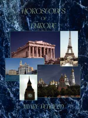 Horoscopes of Europe de Marc Penfield