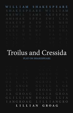 Troilus and Cressida de William Shakespeare