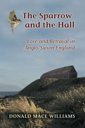 The Sparrow and the Hall de Donald Mace Williams