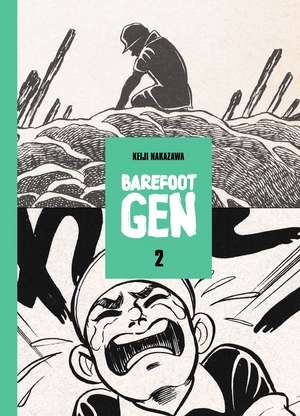 Barefoot Gen School Edition Vol 2 de Keiji Nakazawa