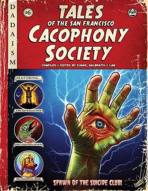 Tales of the San Francisco Cacophony Society de Kevin Evans