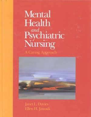 Mental Health and Psychiatric Nursing de Janet L. Davies