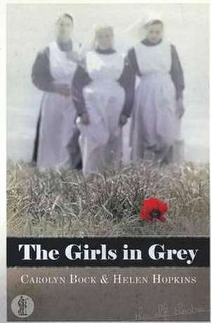 The Girls in Grey de Carolyn Bock