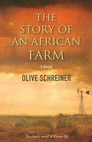 Story of an African Farm de Olive Schreiner