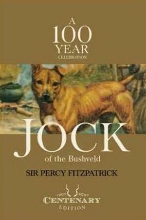 Jock of the Bushveld de Percy Fitzpatrick