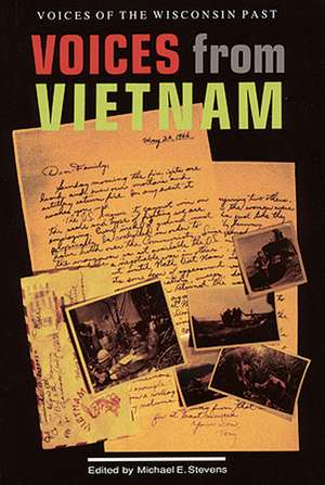 Voices from Vietnam de Michael E. Stevens