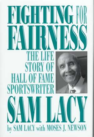 Fighting for Fairness de Sam Lacy