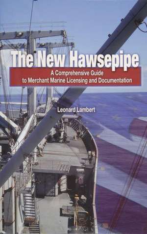 The New Hawsepipe de Leonard W. Lambert