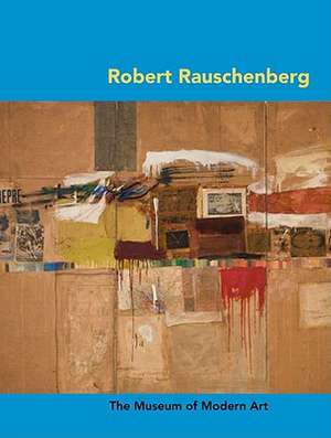 Robert Rauschenberg de Carolyn Lanchner