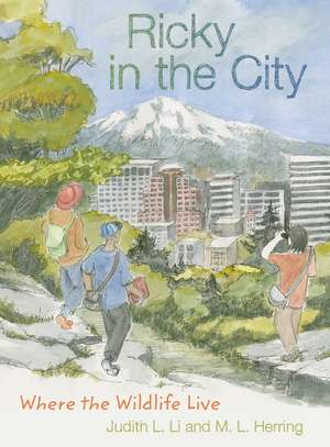 Ricky in the City: Where the Wildlife Live de Judith L. Li