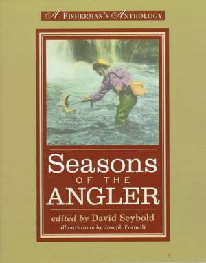 Seasons of the Angler: The Story of the 1981 Irish Hunger Strike de David Seybold