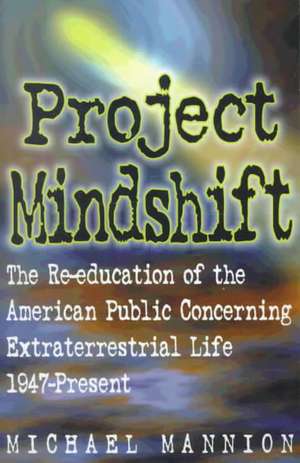 Project Mindshift de Michael Mannion