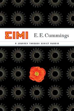 EIMI – A Journey Through Soviet Russia de E. E. Cummings