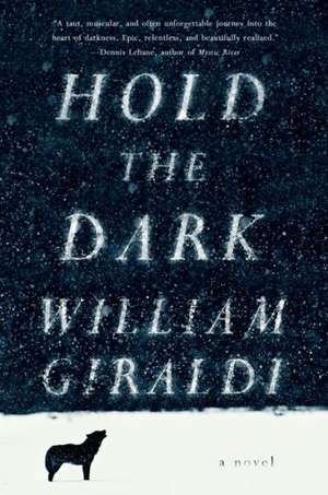 Hold the Dark de William Giraldi