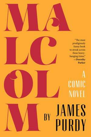 Malcolm – A Comic Novel de James Purdy