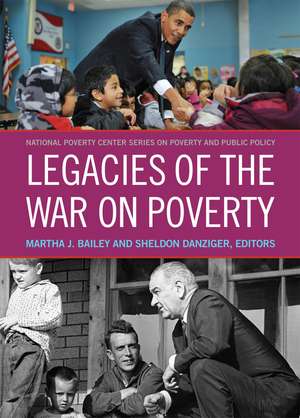 Legacies of the War on Poverty de Martha J. Bailey