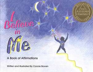 I Believe in Me de Connie Bowen