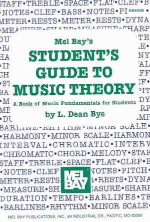 Student's Guide to Music Theory de L. Bye