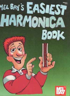 Easiest Harmonica Book de William Bay