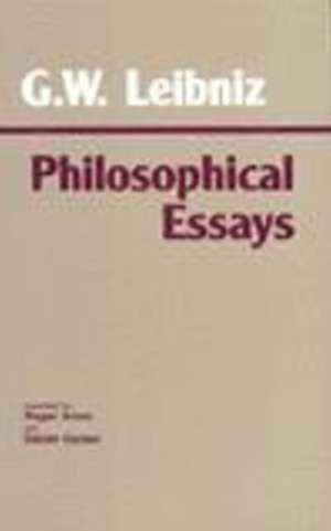 Leibniz: Philosophical Essays de Gottfried Wilhelm Leibniz