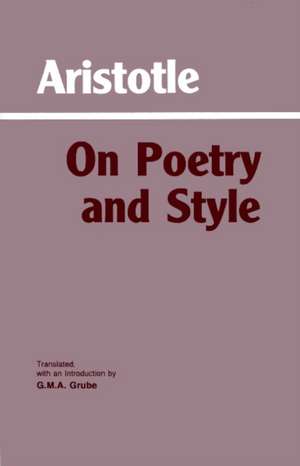 On Poetry and Style de Aristotle