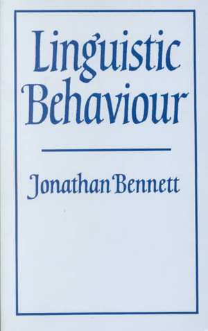 Linguistic Behaviour de Jonathan Bennett