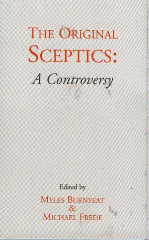 The Original Sceptics: A Controversy de Myles Burnyeat