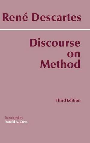 Discourse on Method: 3rd Edition de Rene Descartes