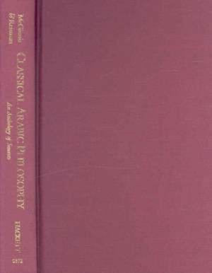 Classical Arabic Philosophy: An Anthology of Sources de Jon McGinnis