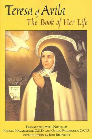 The Book of Her Life de Teresa of Avila Teresa of Avila