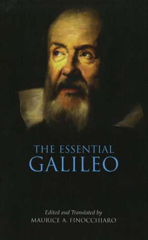 The Essential Galileo de Galileo Galileo Galilei