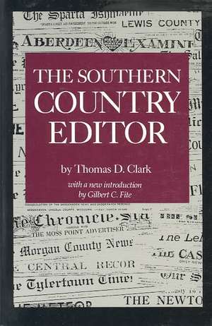 The Southern Country Editor de Thomas Dionysius Clark