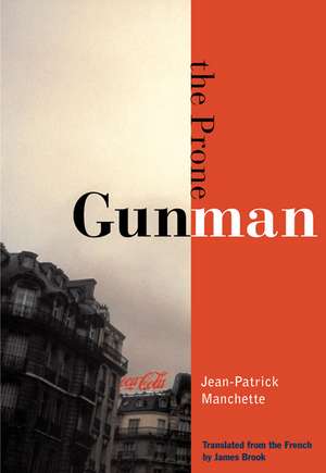 The Prone Gunman de Jean-Patrick Manchette