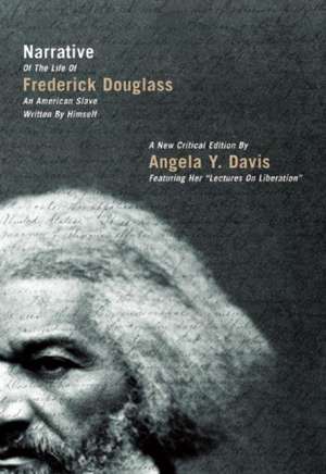 Narrative of the Life of Frederick Douglass: An American Slave Written by Himself de Frederick Douglass