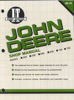 John Deere Model 520–730 Tractor Service Repair Manual de Haynes